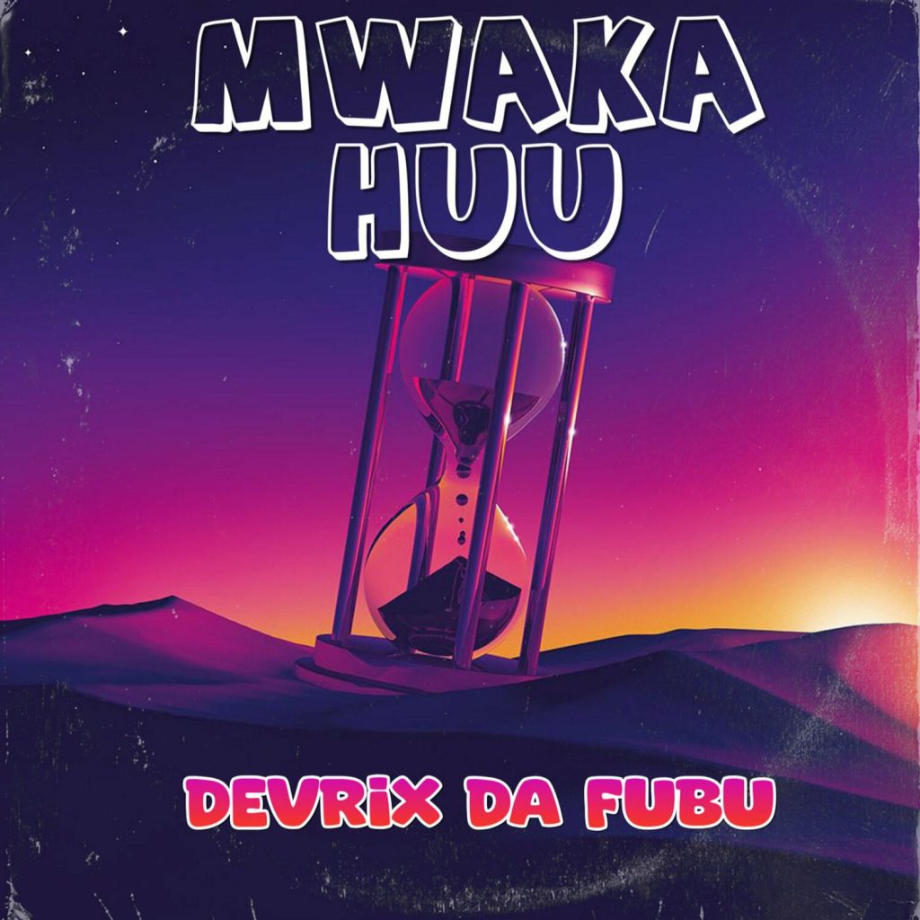 Download Audio | Devrix Da Fubu – Mwaka Huu