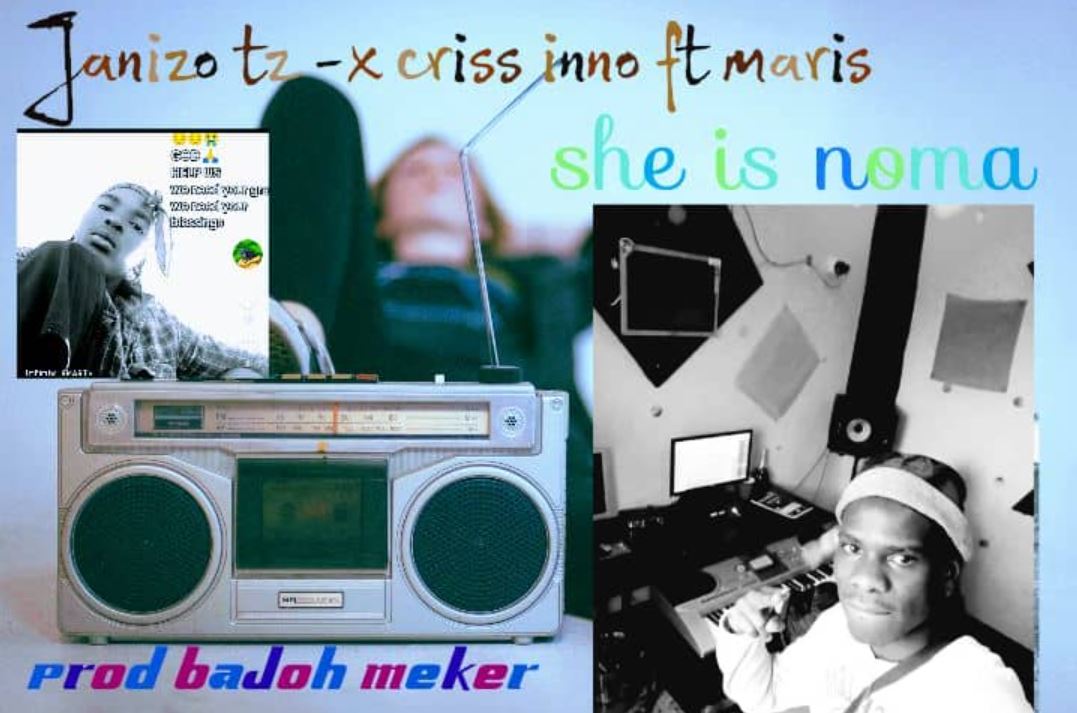 Download Audio | Janizo tz X Criss Inno ft Maris Baby – She is noma