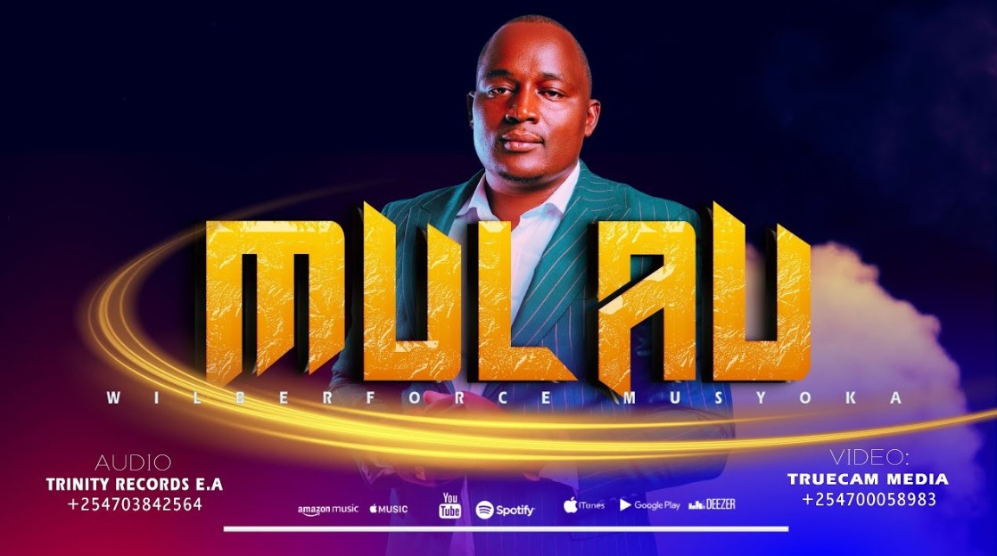Download Audio | Wilberforce Musyoka – Mulau