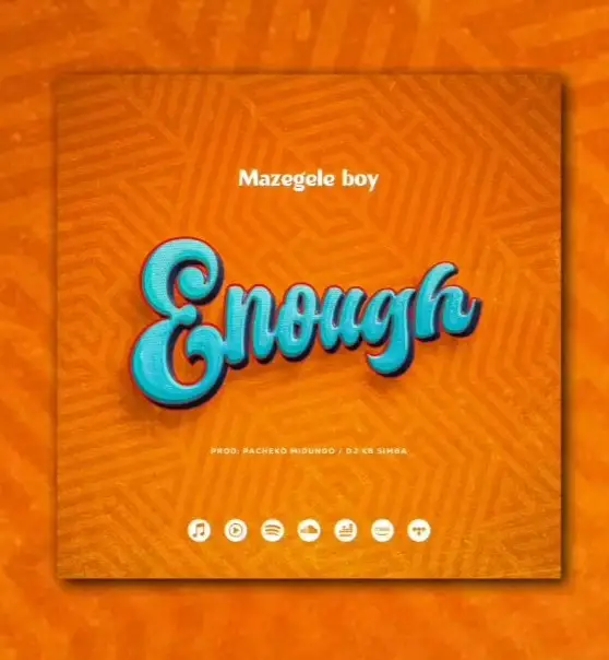 Download Audio | Mazegele Boy – Enough