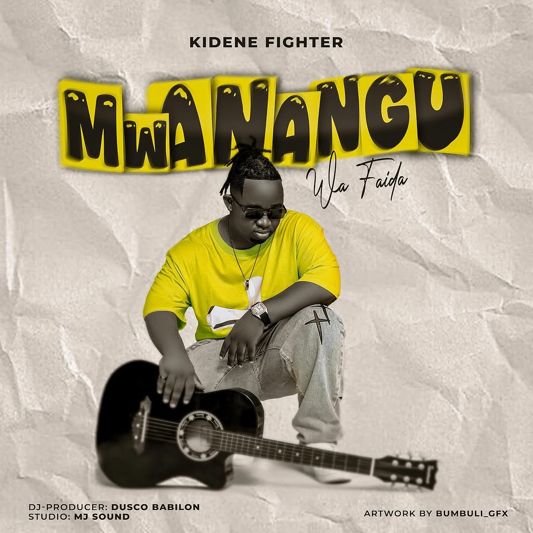 Download Audio | Kidene Fighter – Mwanangu Wa Faida
