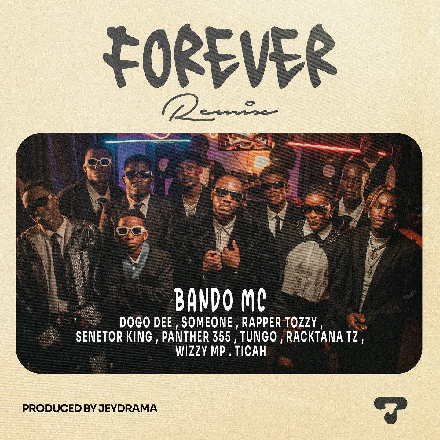 Download Audio | Bando MC – Forever Remix