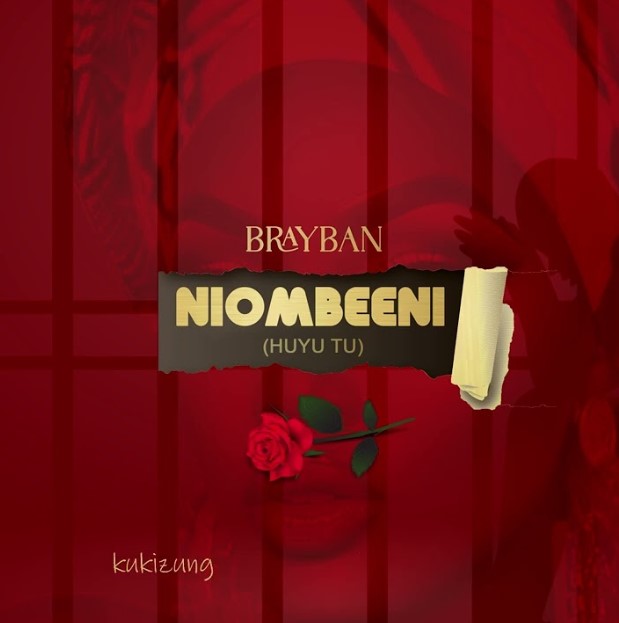 Download Audio | Brayban – Huyu Tuu (Niombeeni)