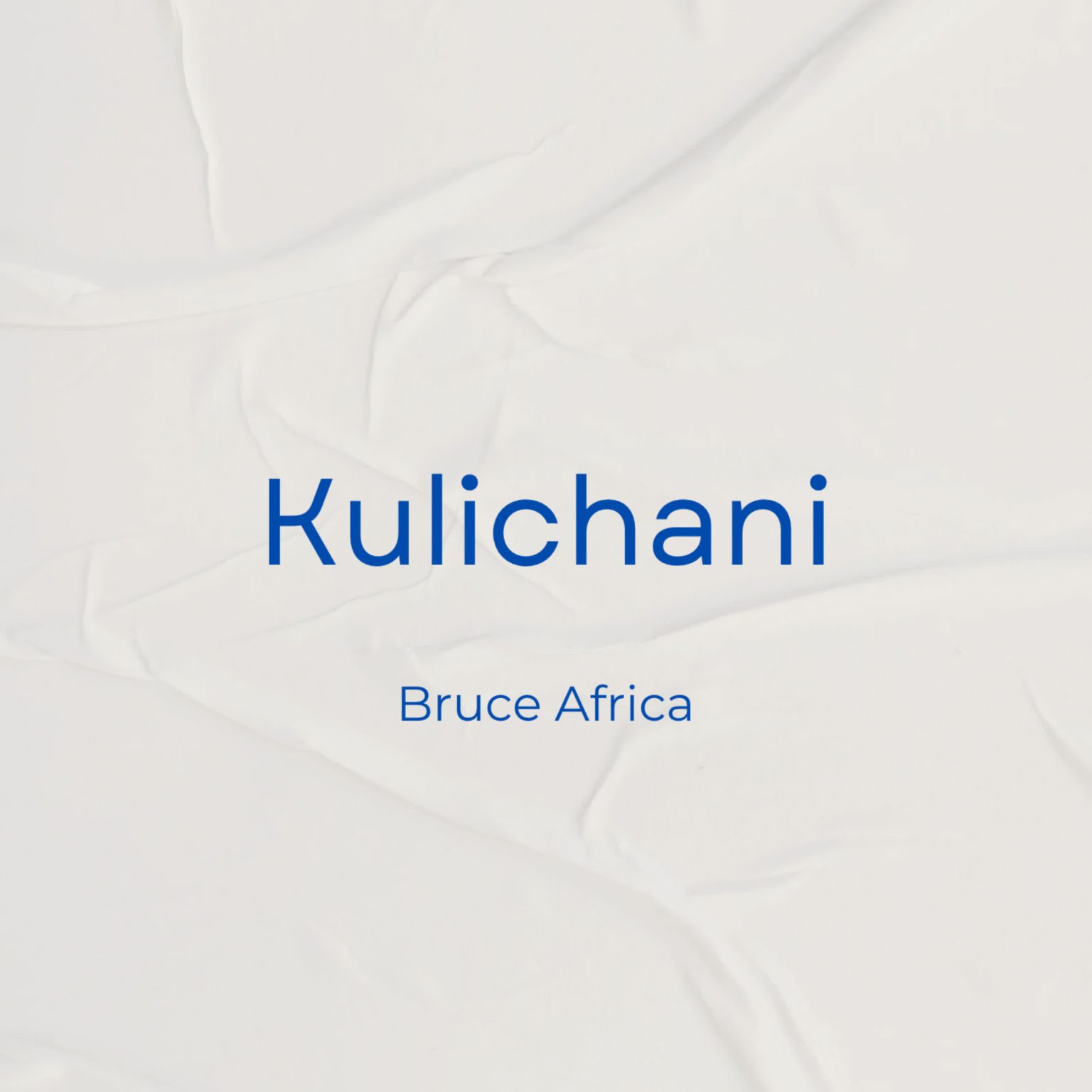 Download Audio | Bruce Africa – Kulichani