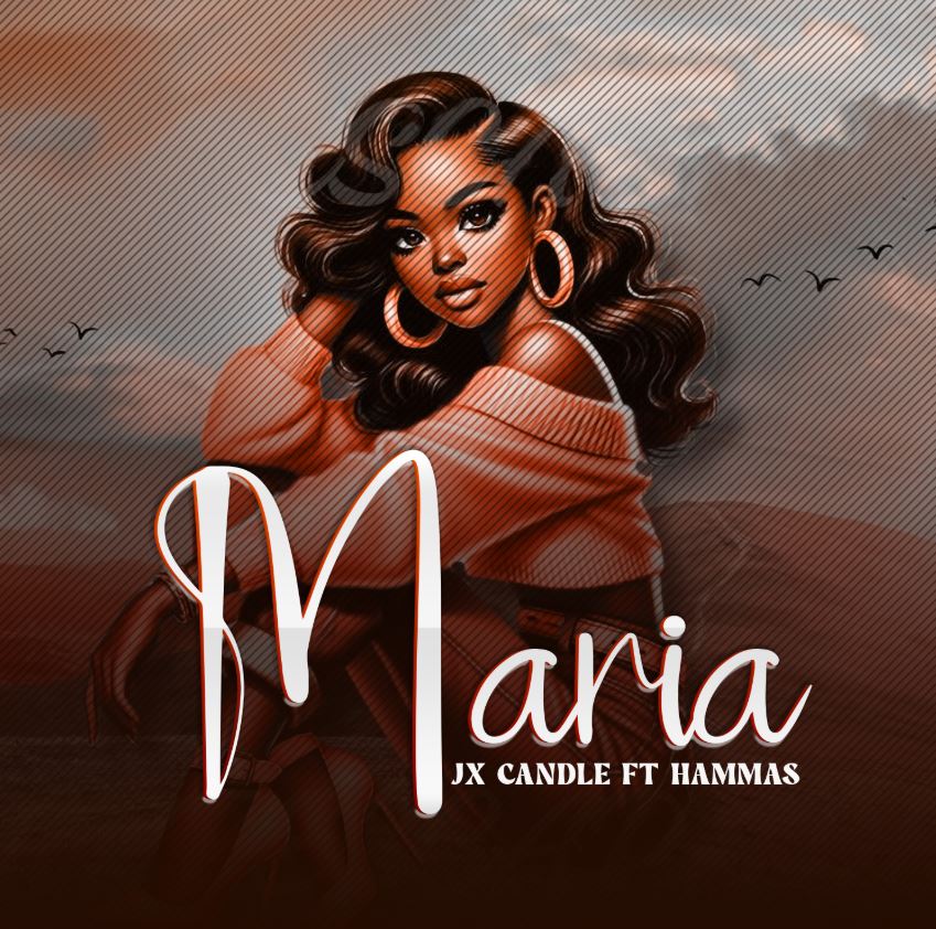 Download Audio | JX Candle ft Hammas – Maria