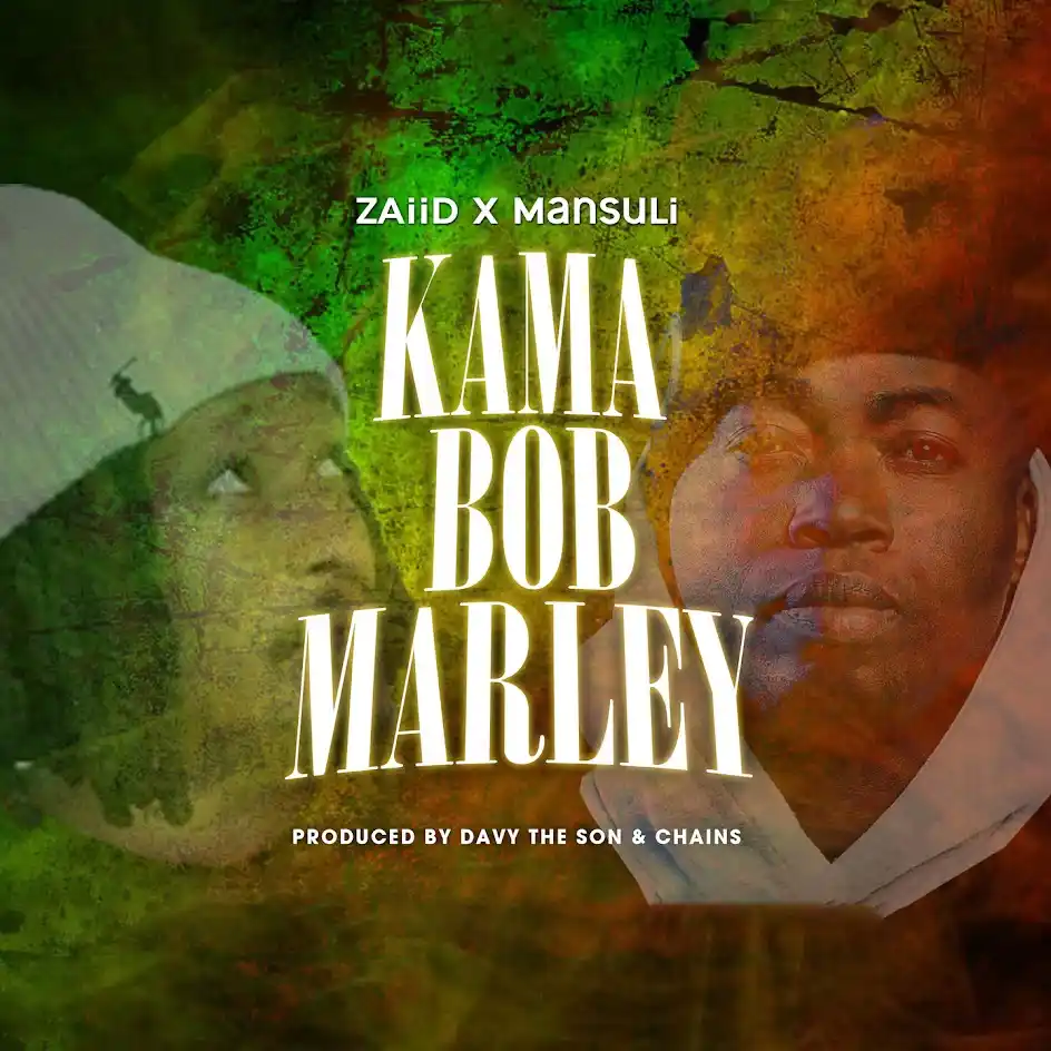 Download Audio | MansuLI x ZAiiD – Kama Bob Marley