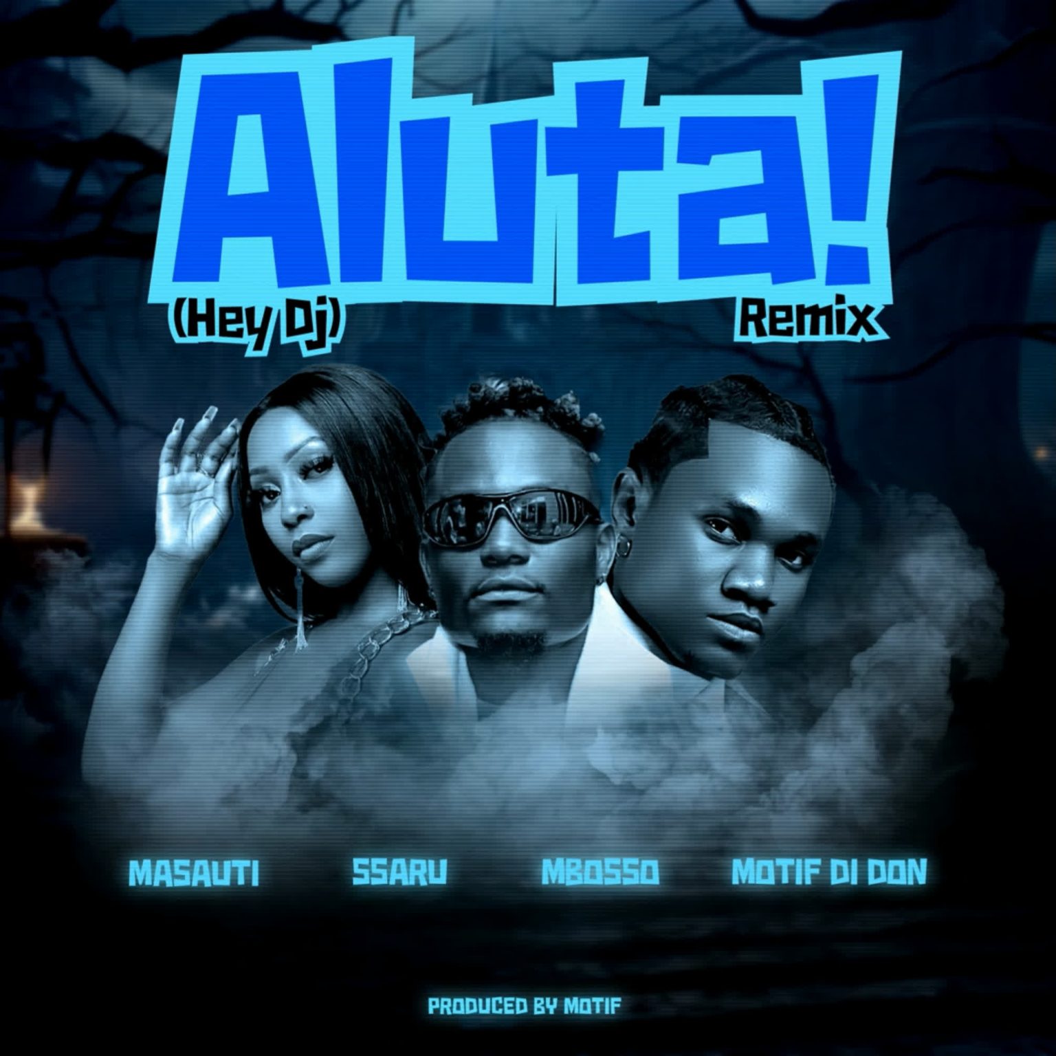 Download Audio | Masauti Ft. Mbosso X Ssaru X Motif di don – Aluta! (Hey Dj) Remix