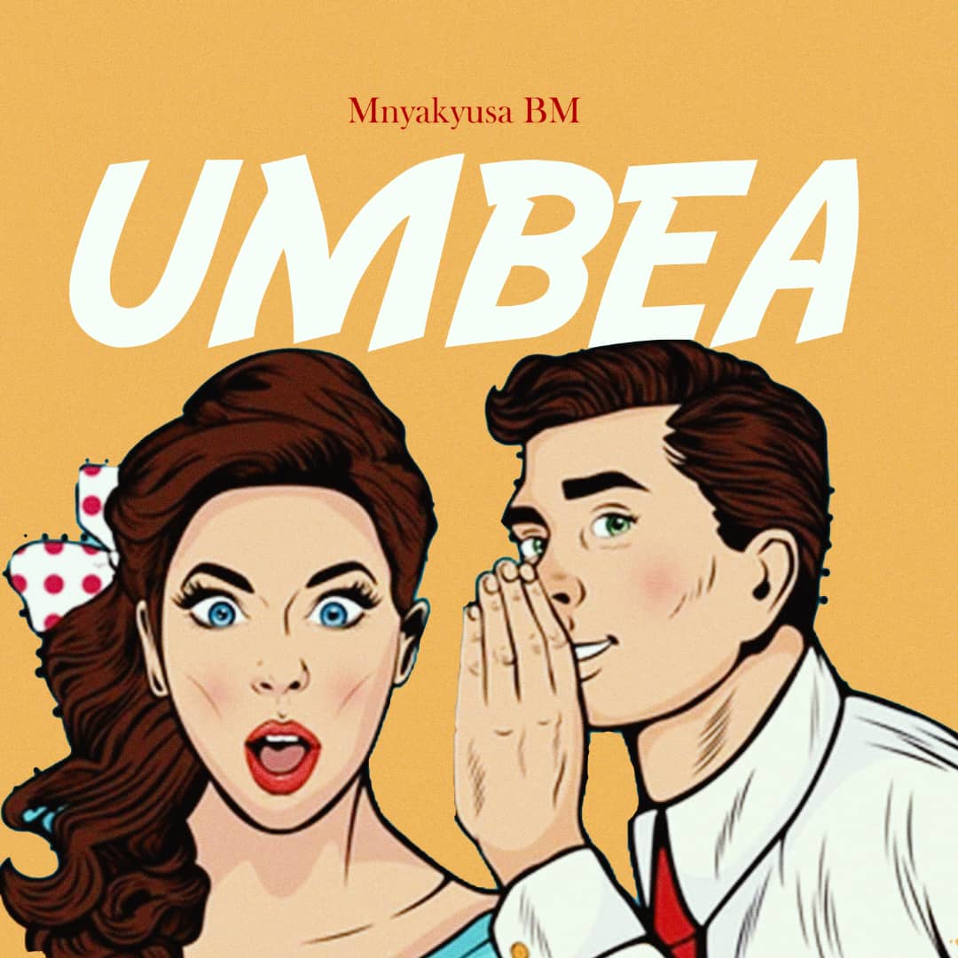 Download Audio | Mnyakyusa BM – Umbea