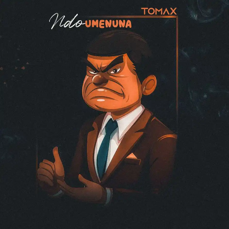Download Audio | Tomax – Ndo Umenuna