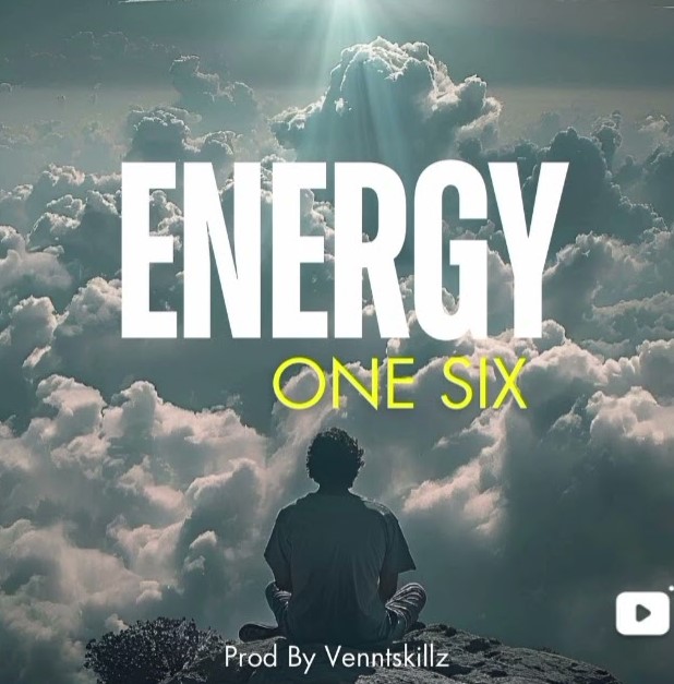 Download Audio | One Six – Energy