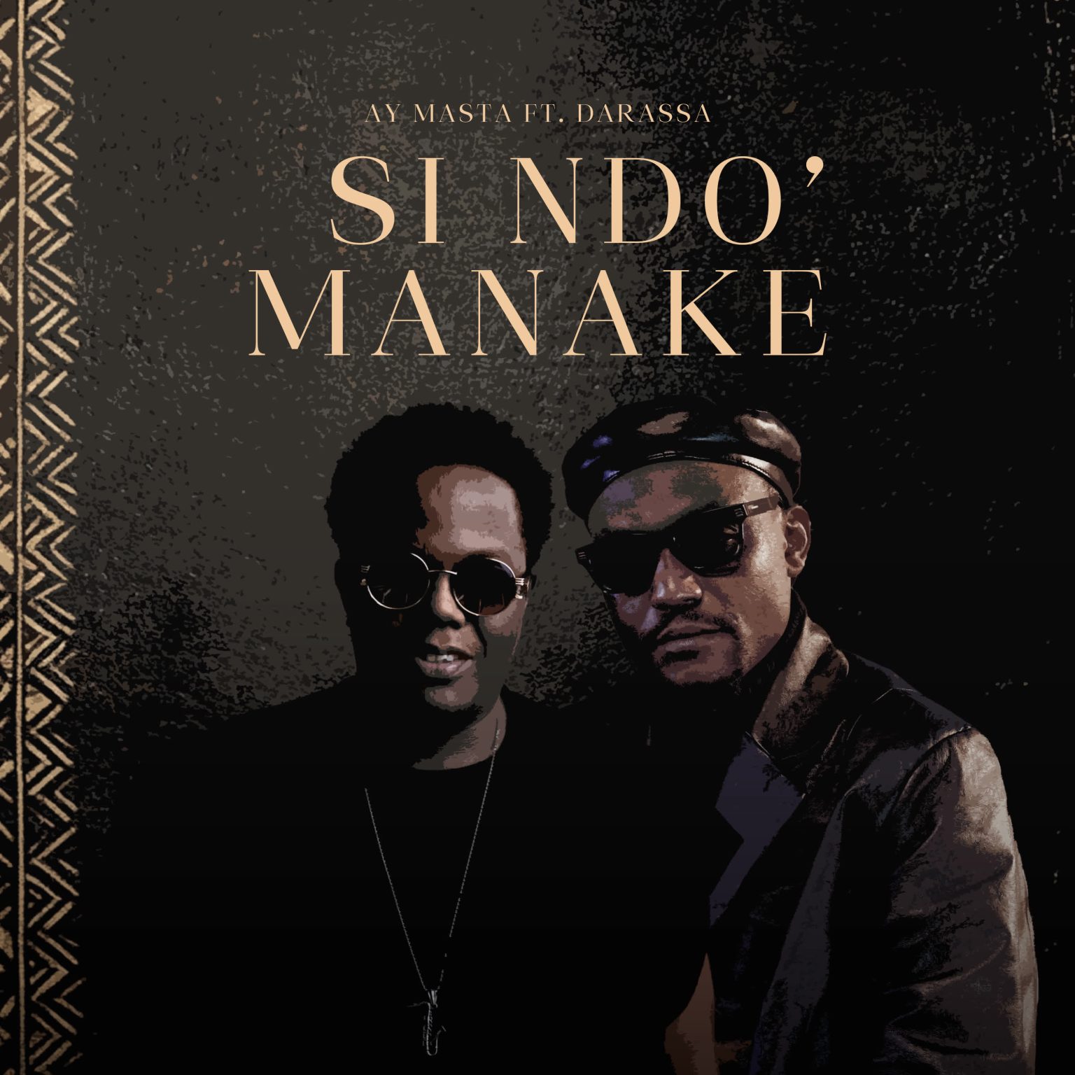 Music Audio : Ay Masta Ft Darassa – Si Ndo Manake | Download