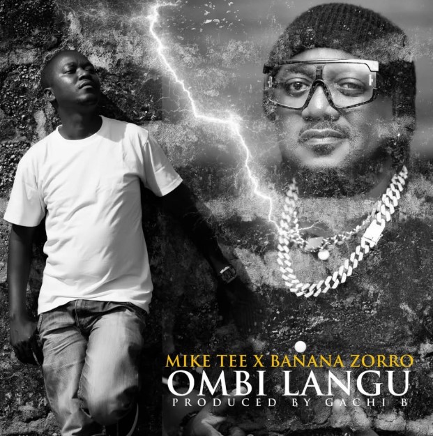 Download Audio | Mike Tee Ft Banana Zorro – Ombi Langu