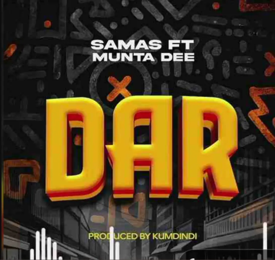 Music Audio : Babilon Samas Ft Munta Dee – Dar | Download